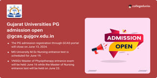 Gujarat PG Admission 2024 Open via GCAS Portal, Admission Deadline Extended till June 13